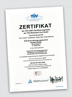 RTK Rohr-Reinigungstechnik ist nach DIN EN ISO 9001:2000 zertifiziert.